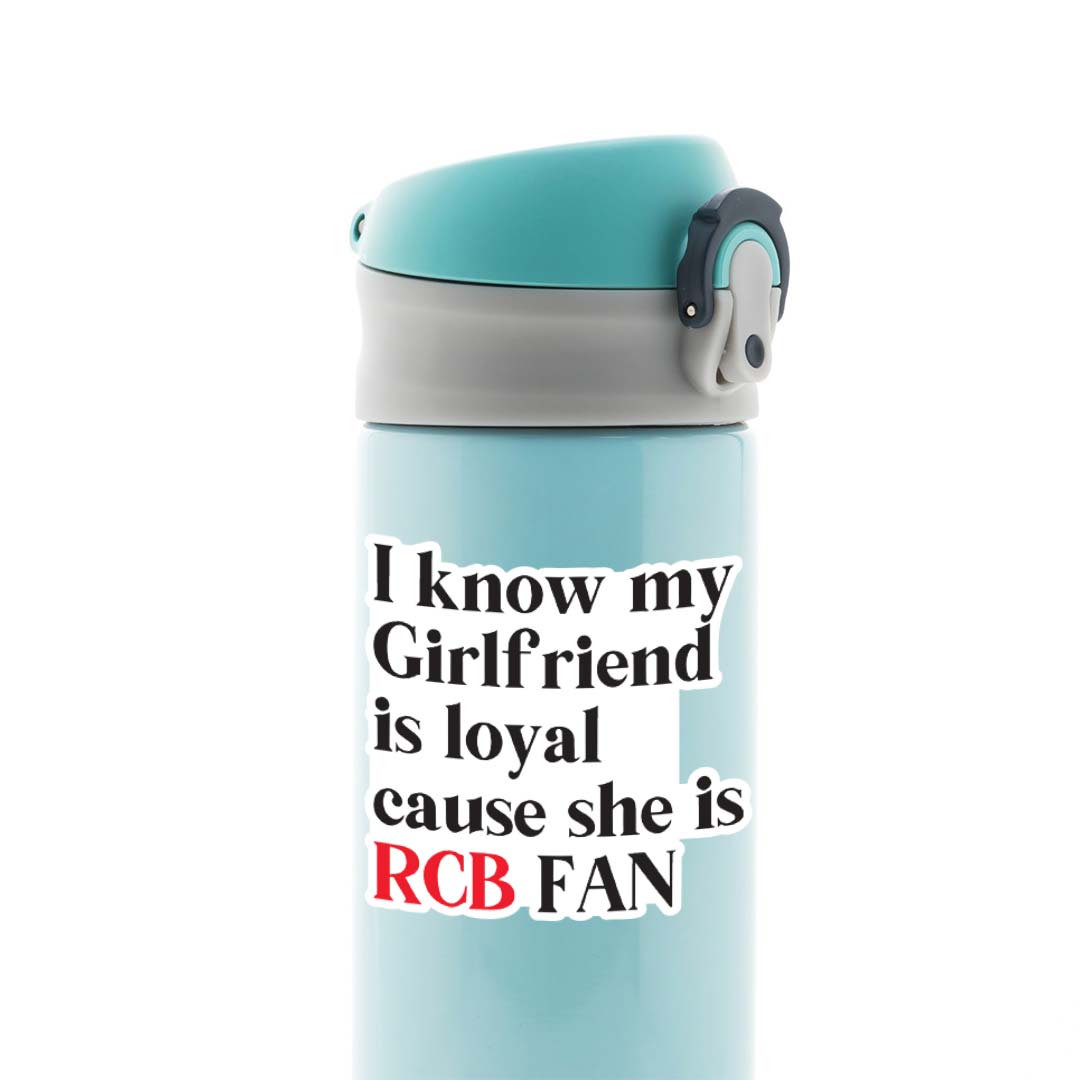 I know my girlfriend is loyal Sports Stickers