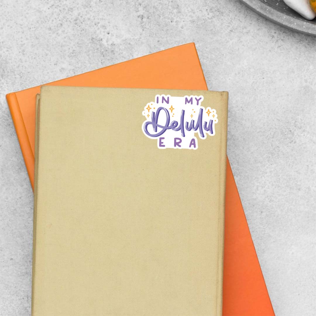 In my delulu era Witty Stickers