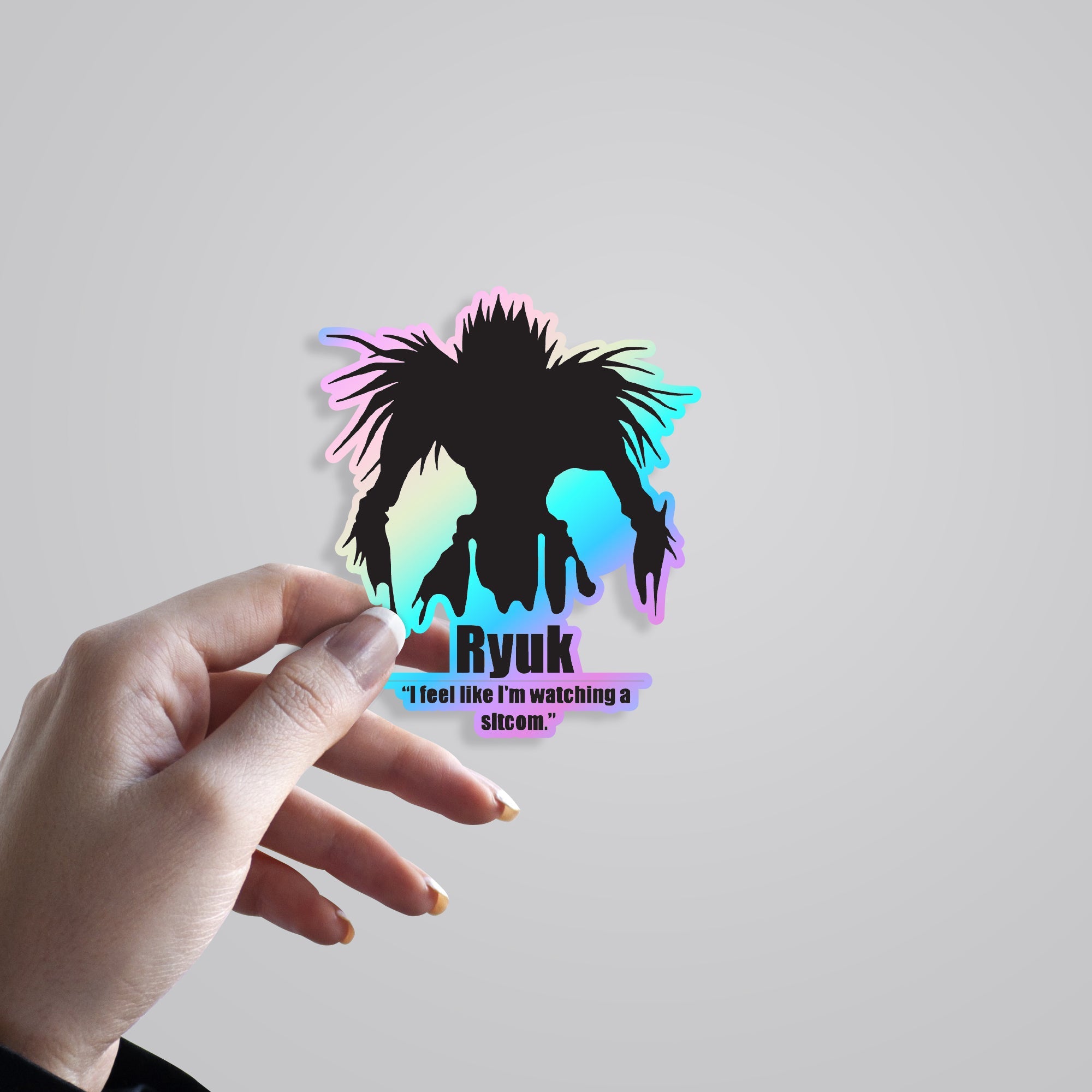 Ryuk I Feel Like I'm Watching A Sitcom Holographic Stickers
