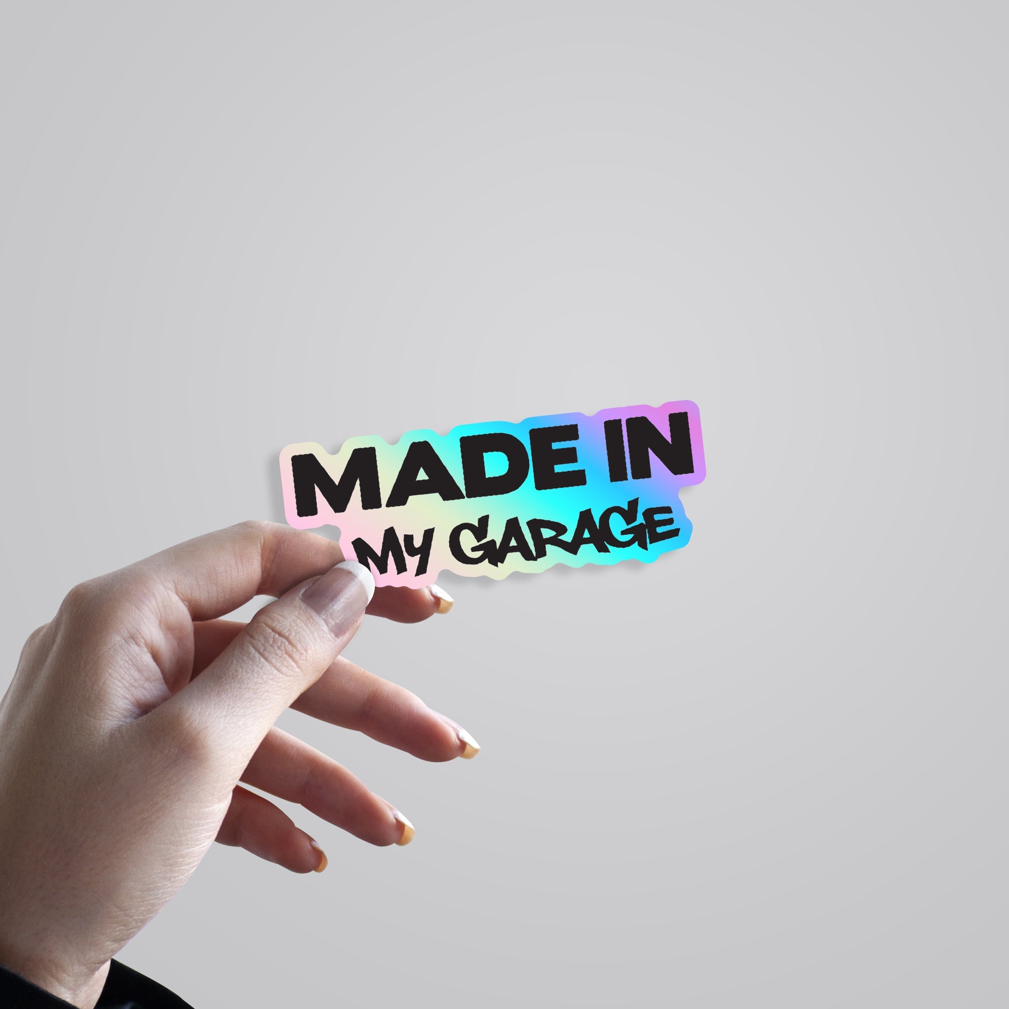 Made In My Garage Holographic Stickers