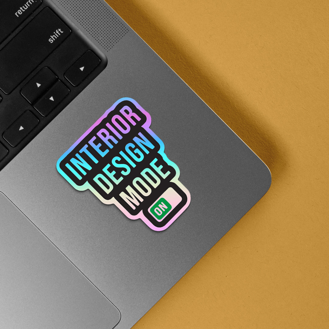 Interior Design Mode On Holographic Stickers