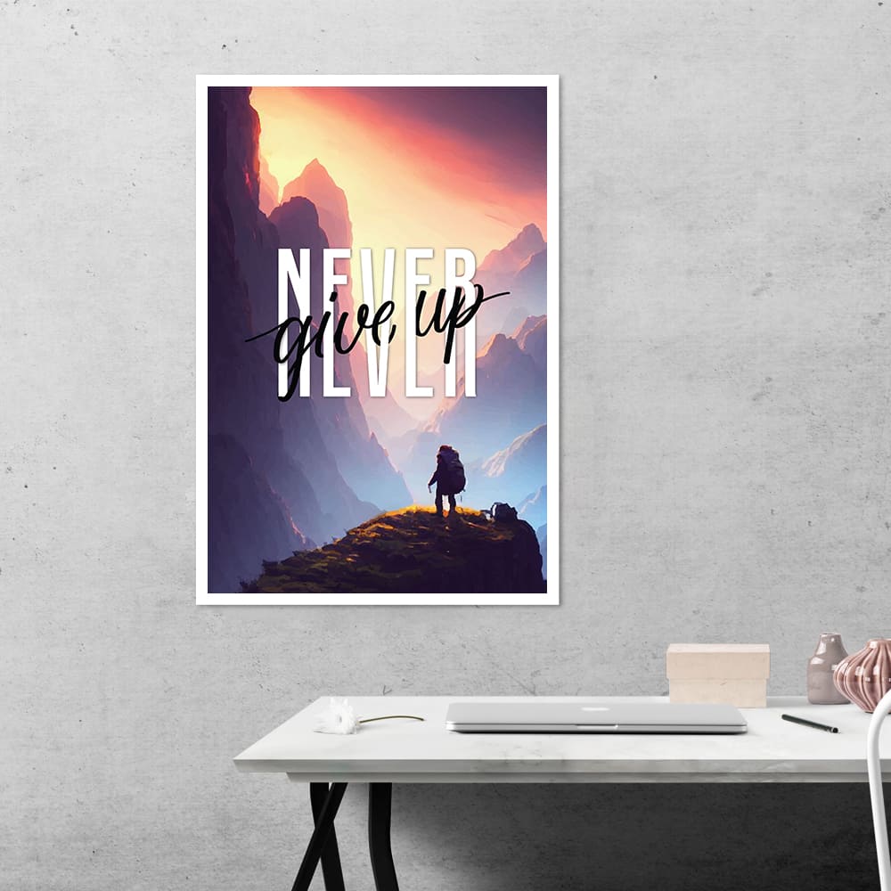 Never Give Up Motivational Poster