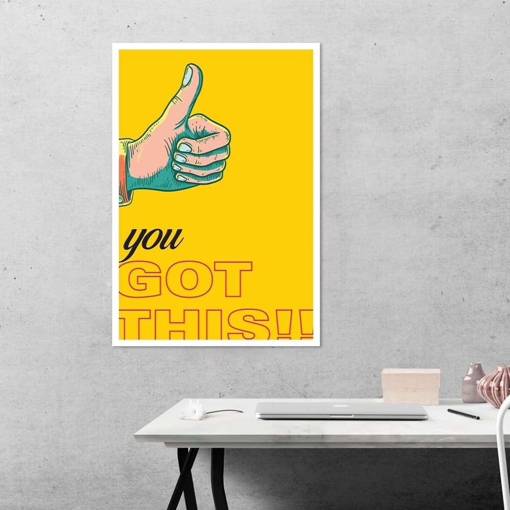 You Got This Motivational Poster