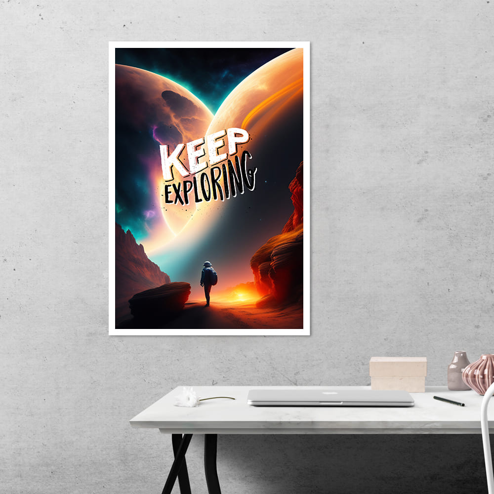 Keep Exploring Motivational Poster