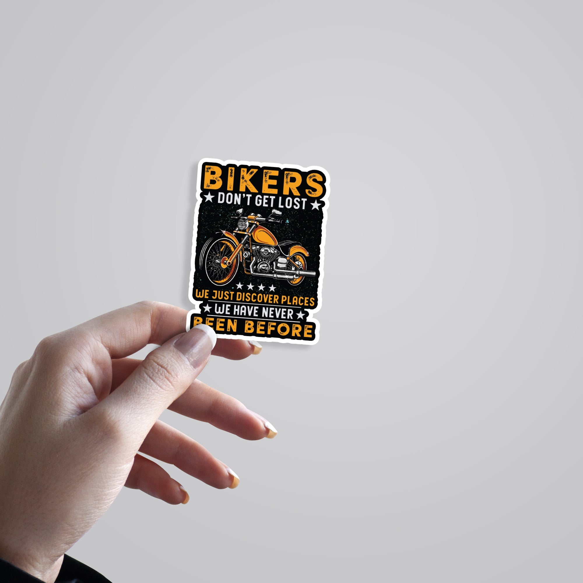 Bikers Don’t Get Lost We Just Discover Places Cars & Bikes Stickers
