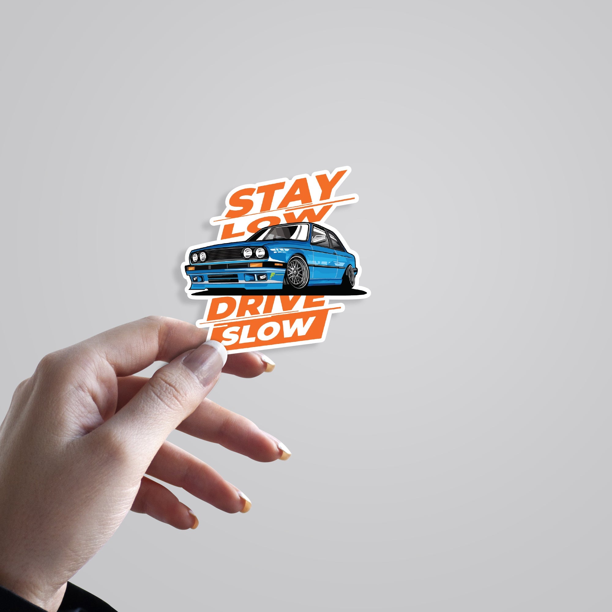 Stay Low Drive Slow Cars & Bikes Stickers