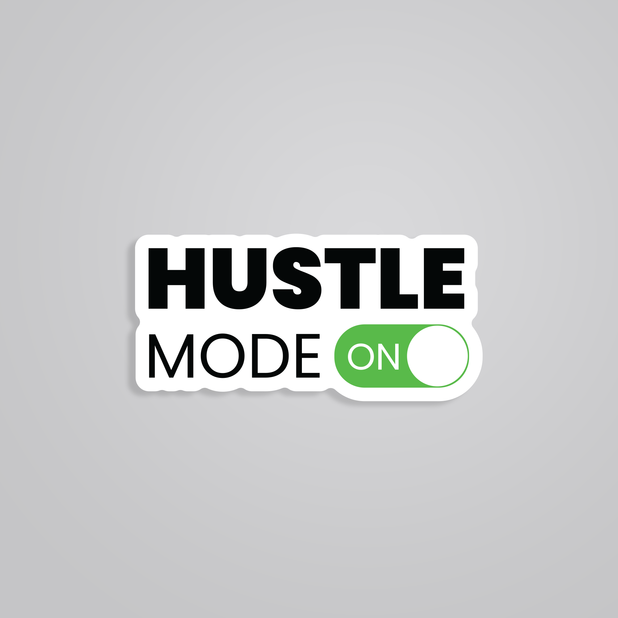 Fomo Store Stickers Casual Hustle Mode On