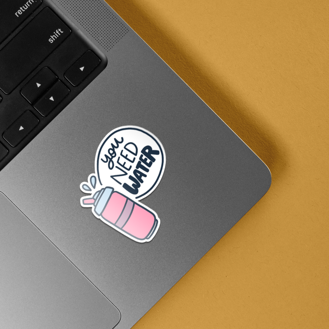 You need Water Casual Stickers
