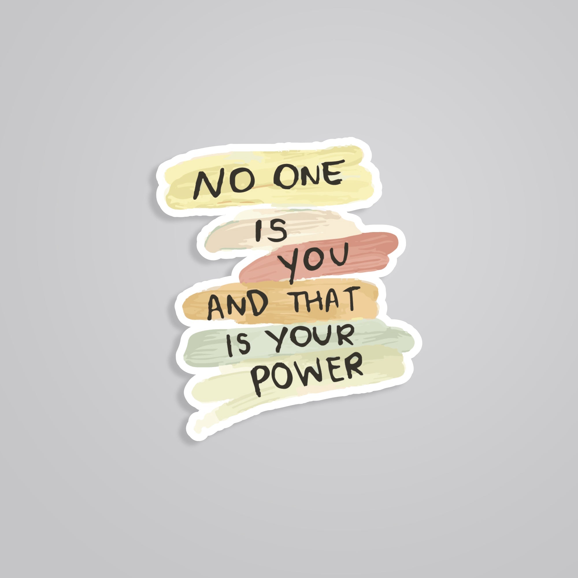 Fomo Store Stickers Motivational No One is You & That is your Power