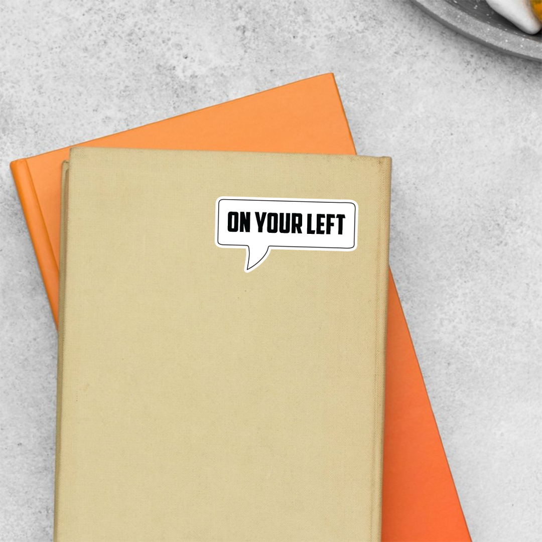 On Your Left Movies Stickers