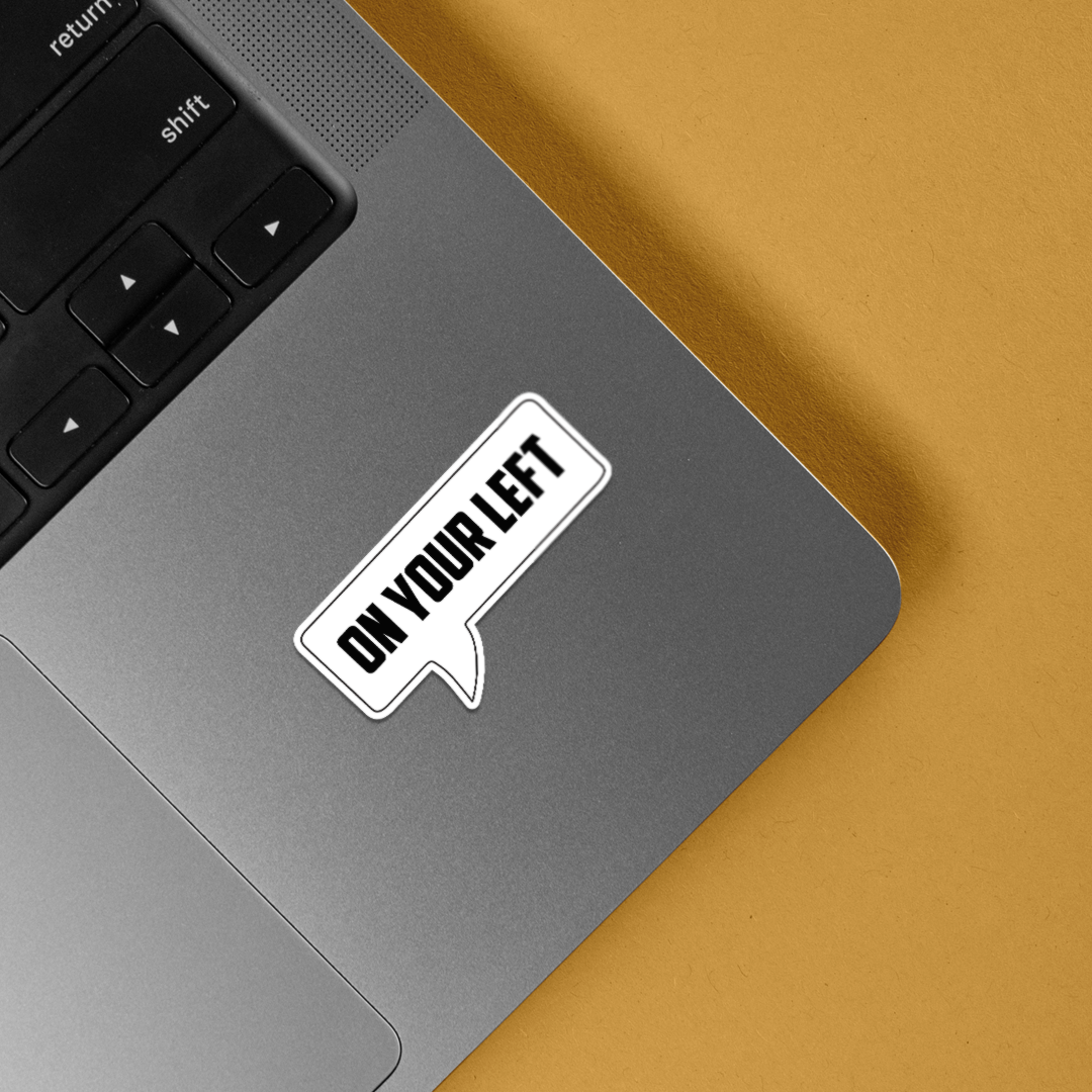 On Your Left Movies Stickers