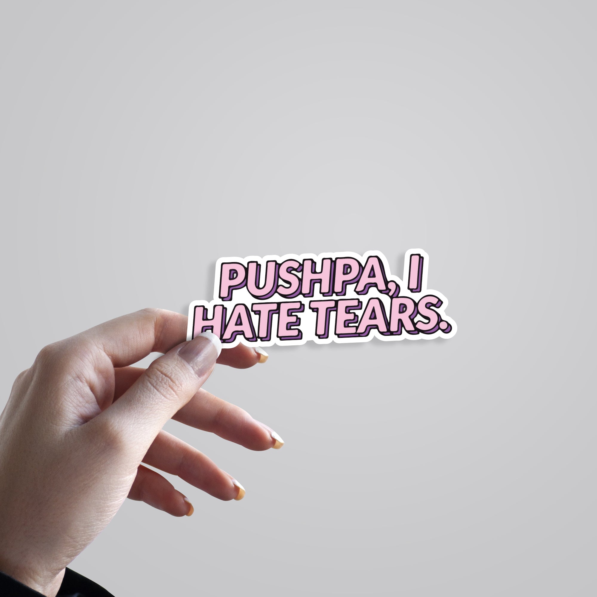 Pushpa, I hate tears Movies Stickers