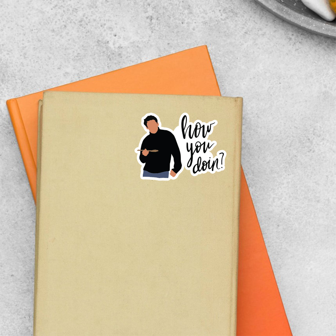 How you doing TV Shows Stickers