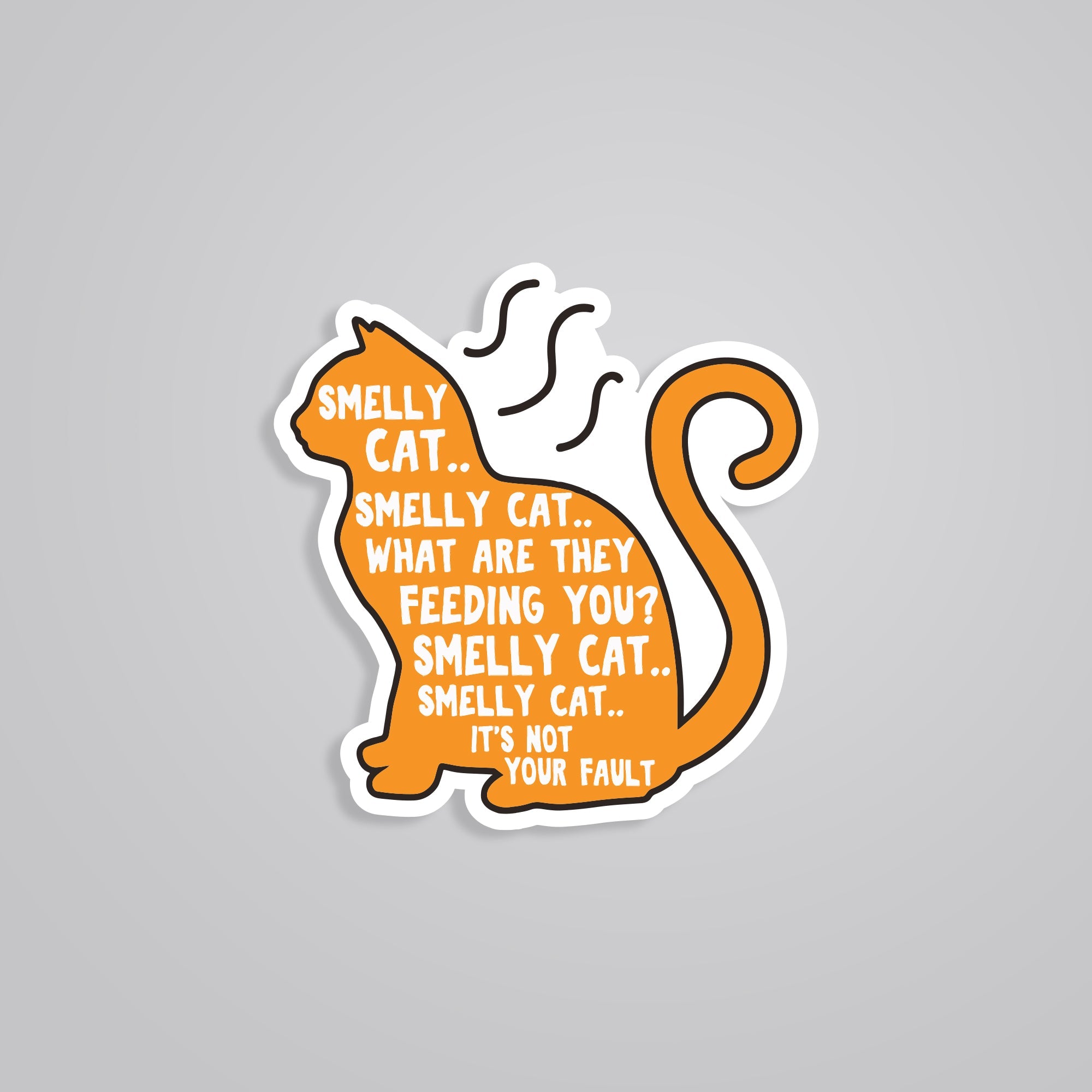 Fomo Store Stickers TV Shows Smelly Cat