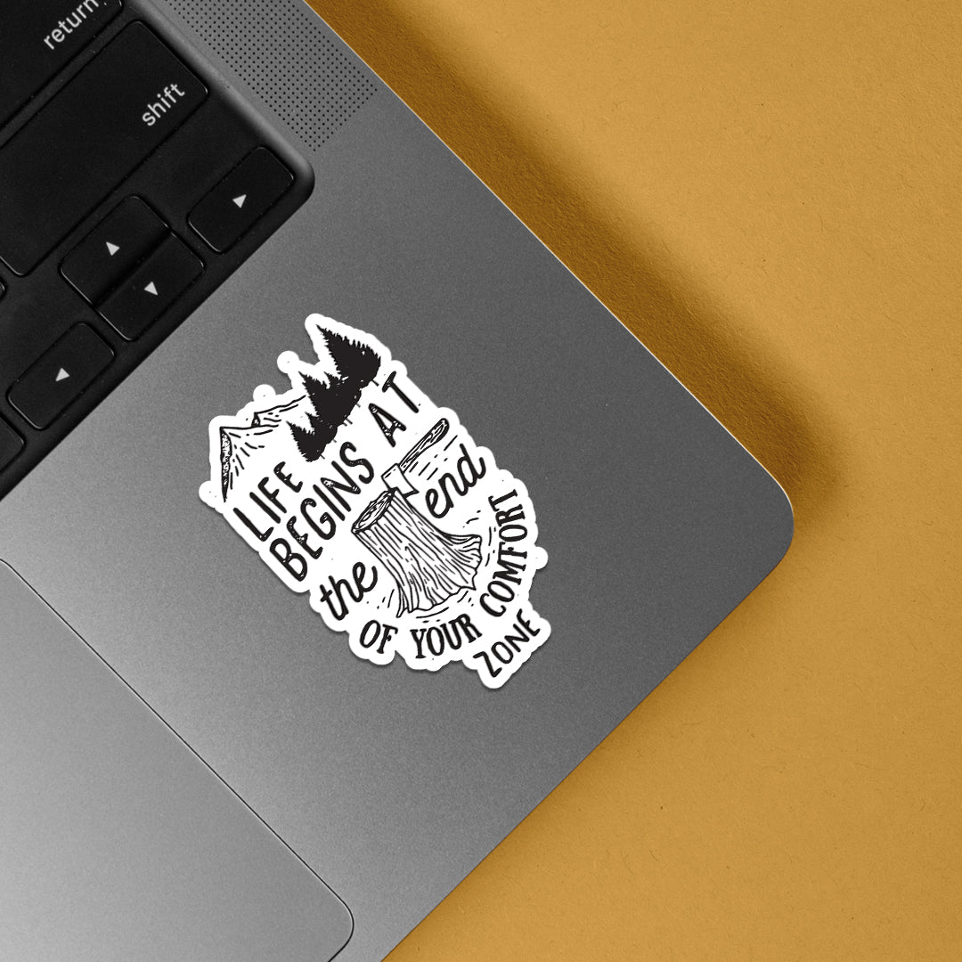 Life begins at the end of your comfort zone Travels Stickers
