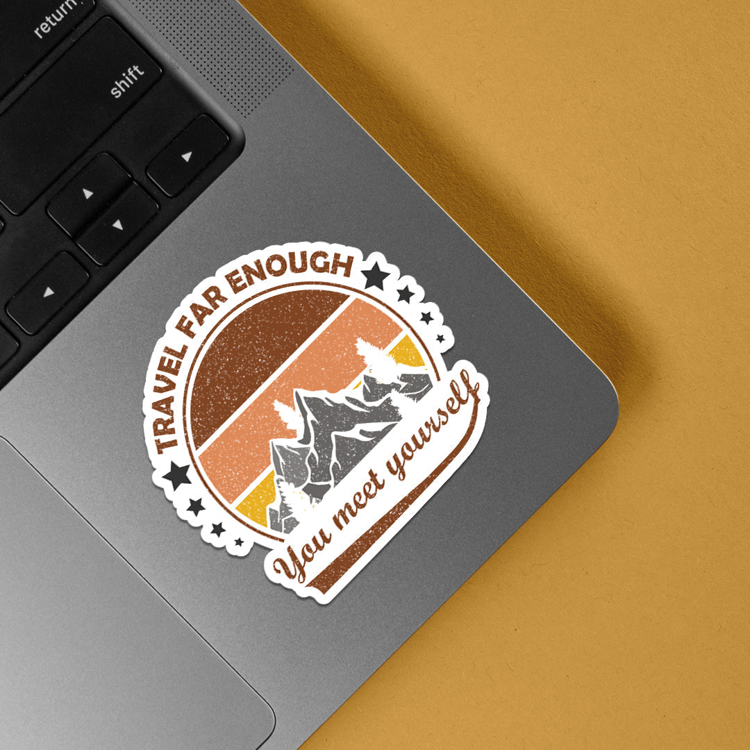 Travel Far Enough You Meet Yourself Travels Stickers