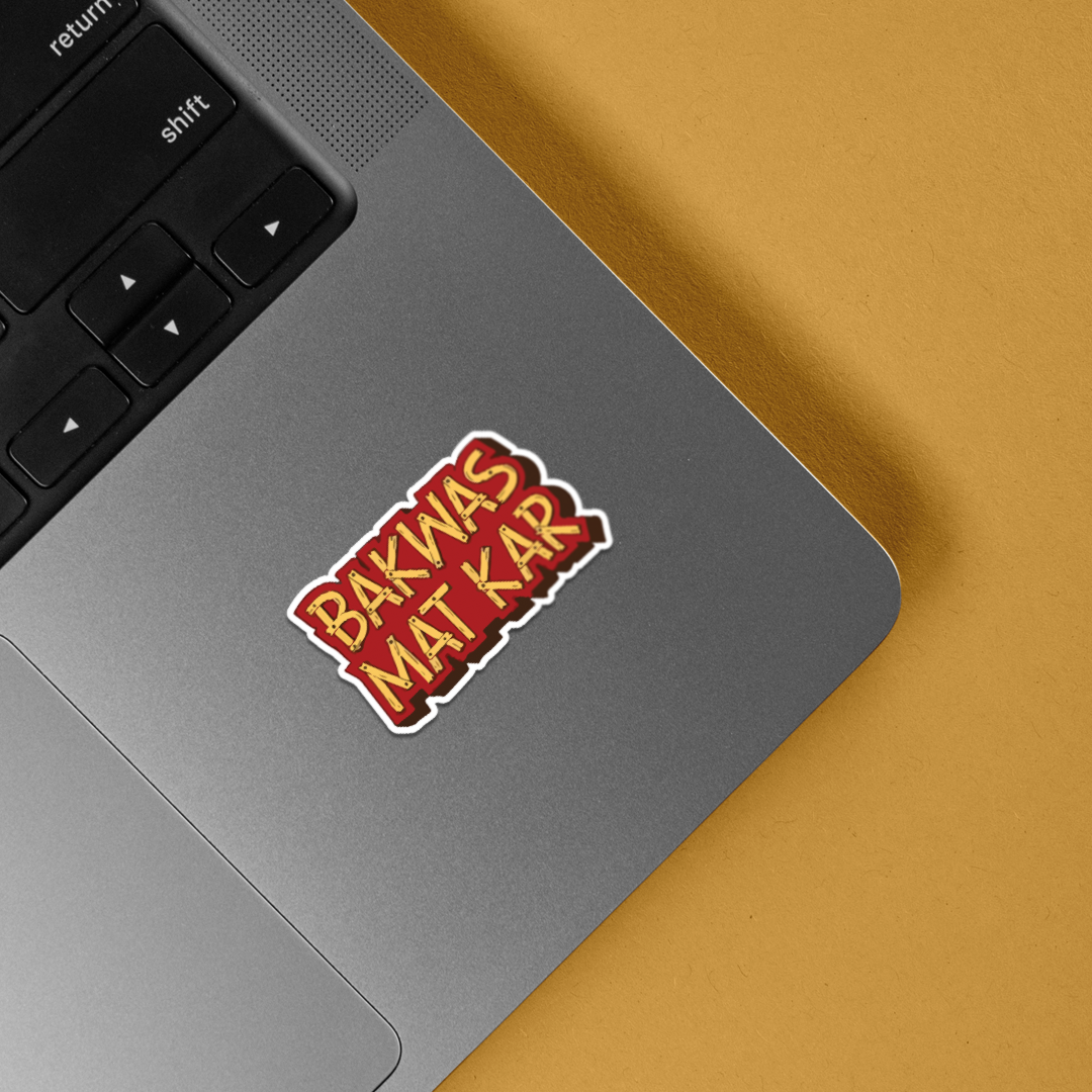 Bakwas Mat Kar Witty Stickers
