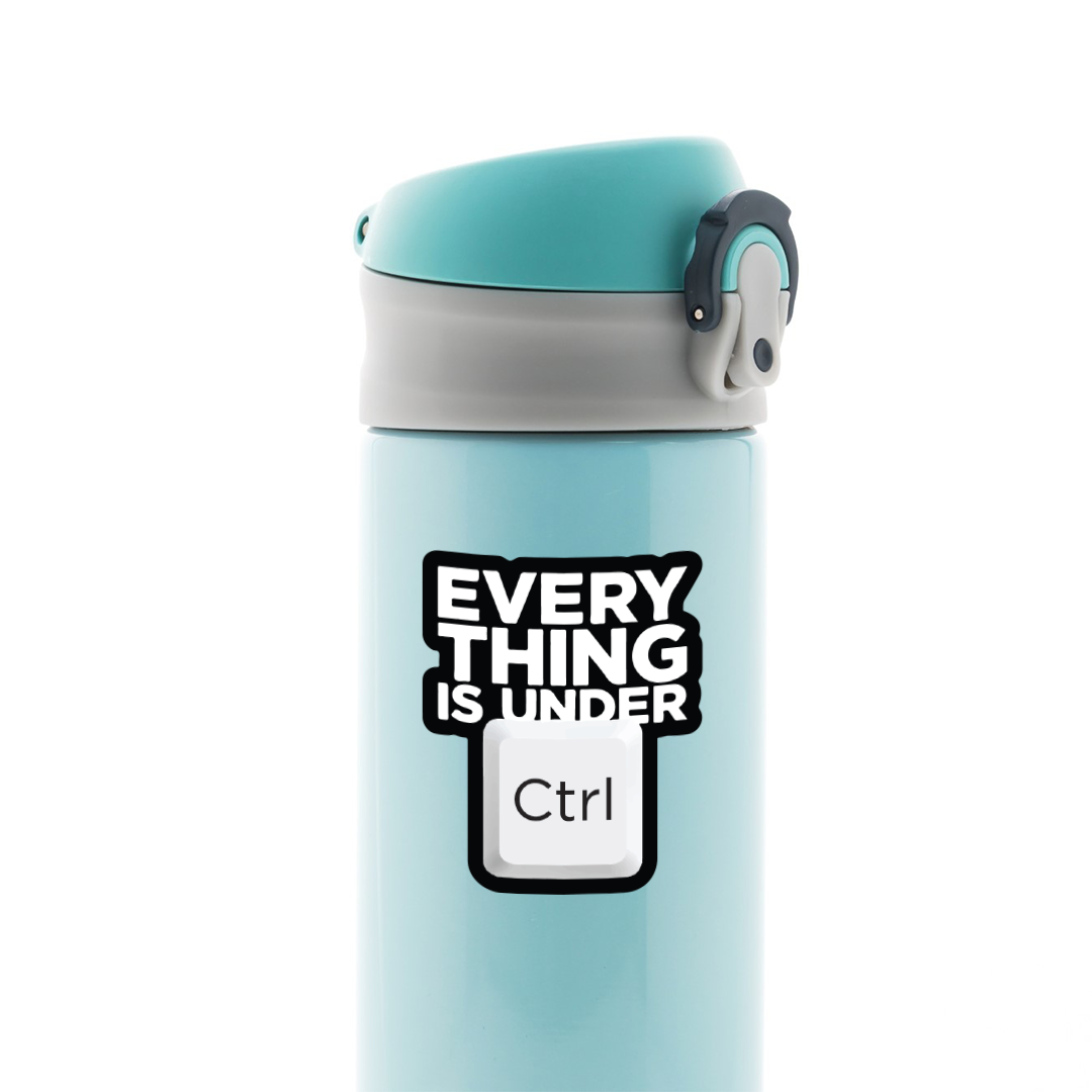Everything is under Ctrl Witty Stickers