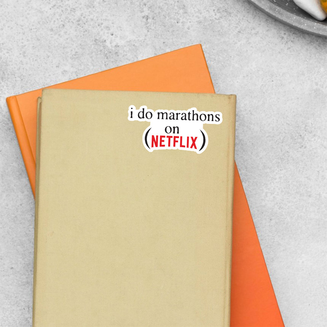 I do marathons on Netflix Witty Stickers