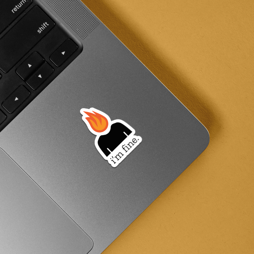 I'm Fine Witty Stickers