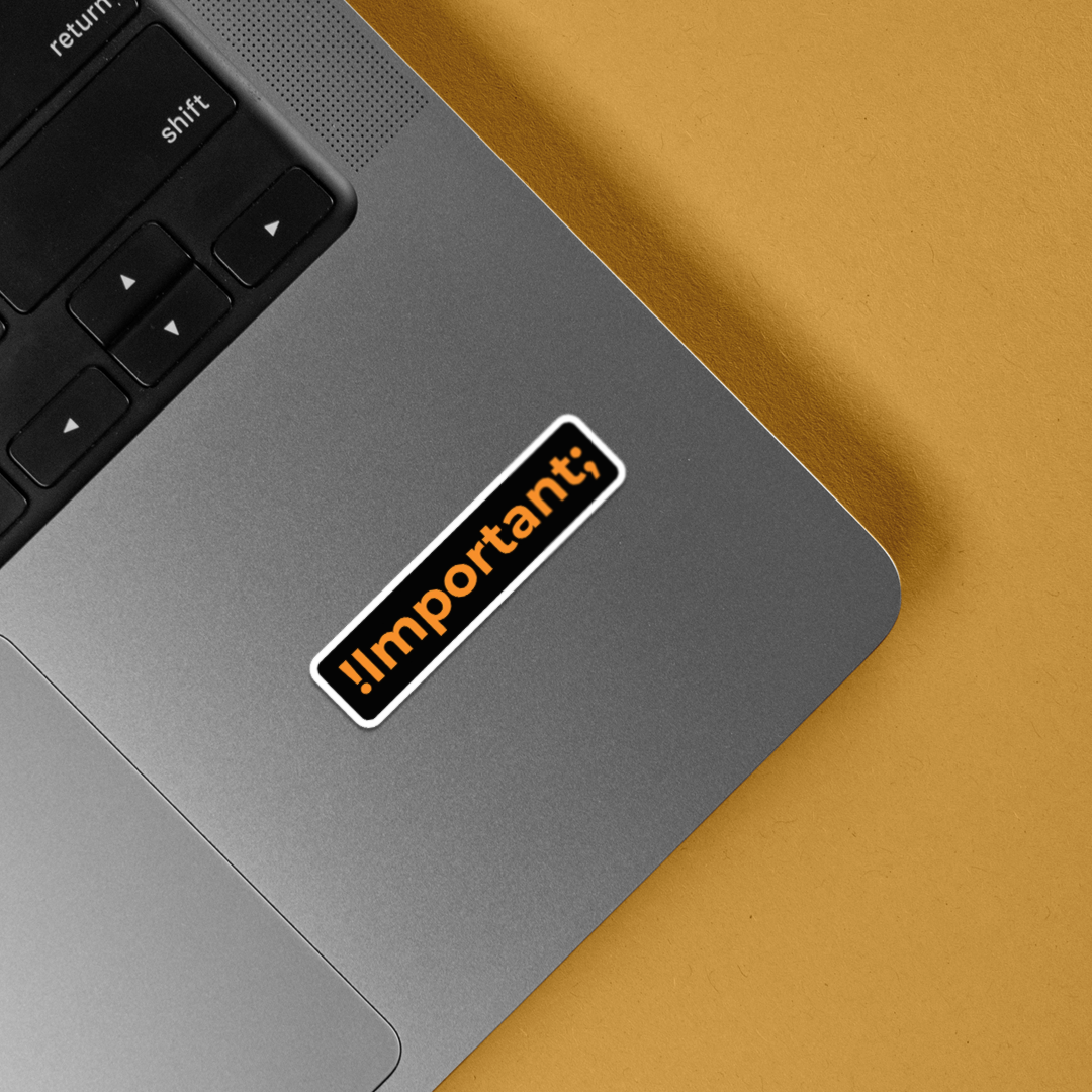 Important Witty Stickers