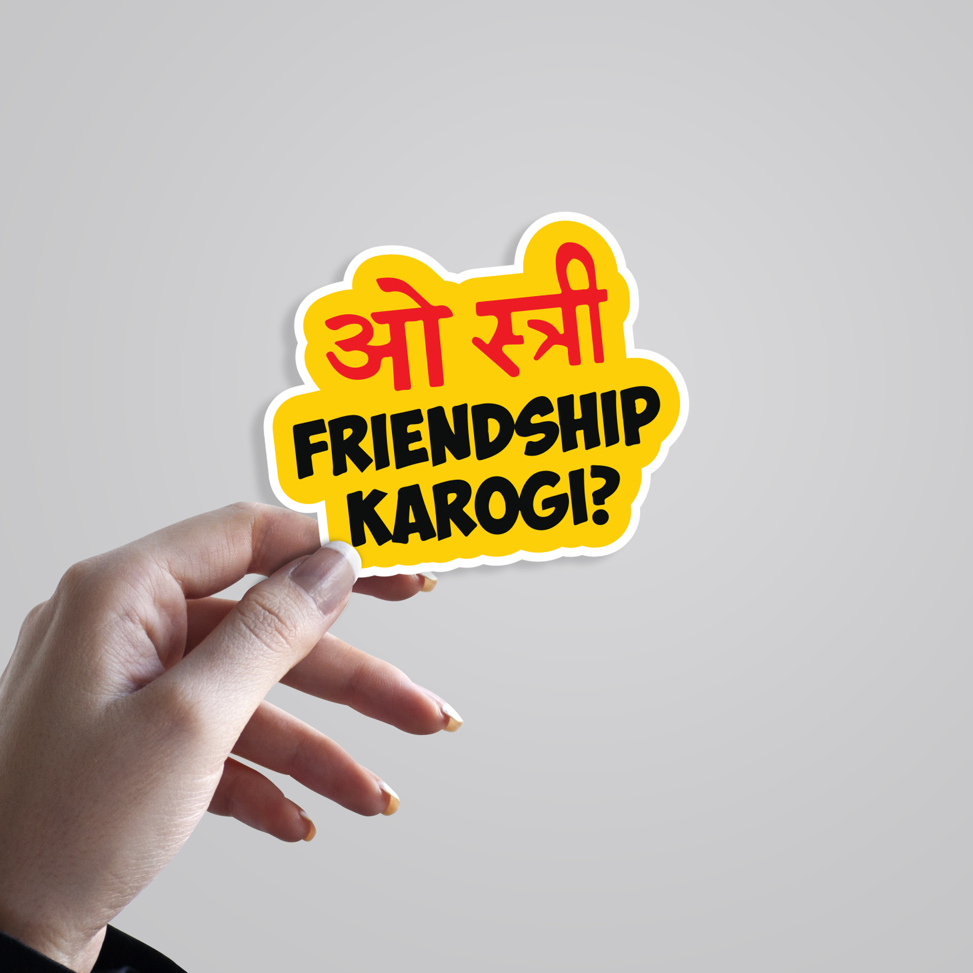 Fomo Store Stickers Witty O Stree Friendship karogi?