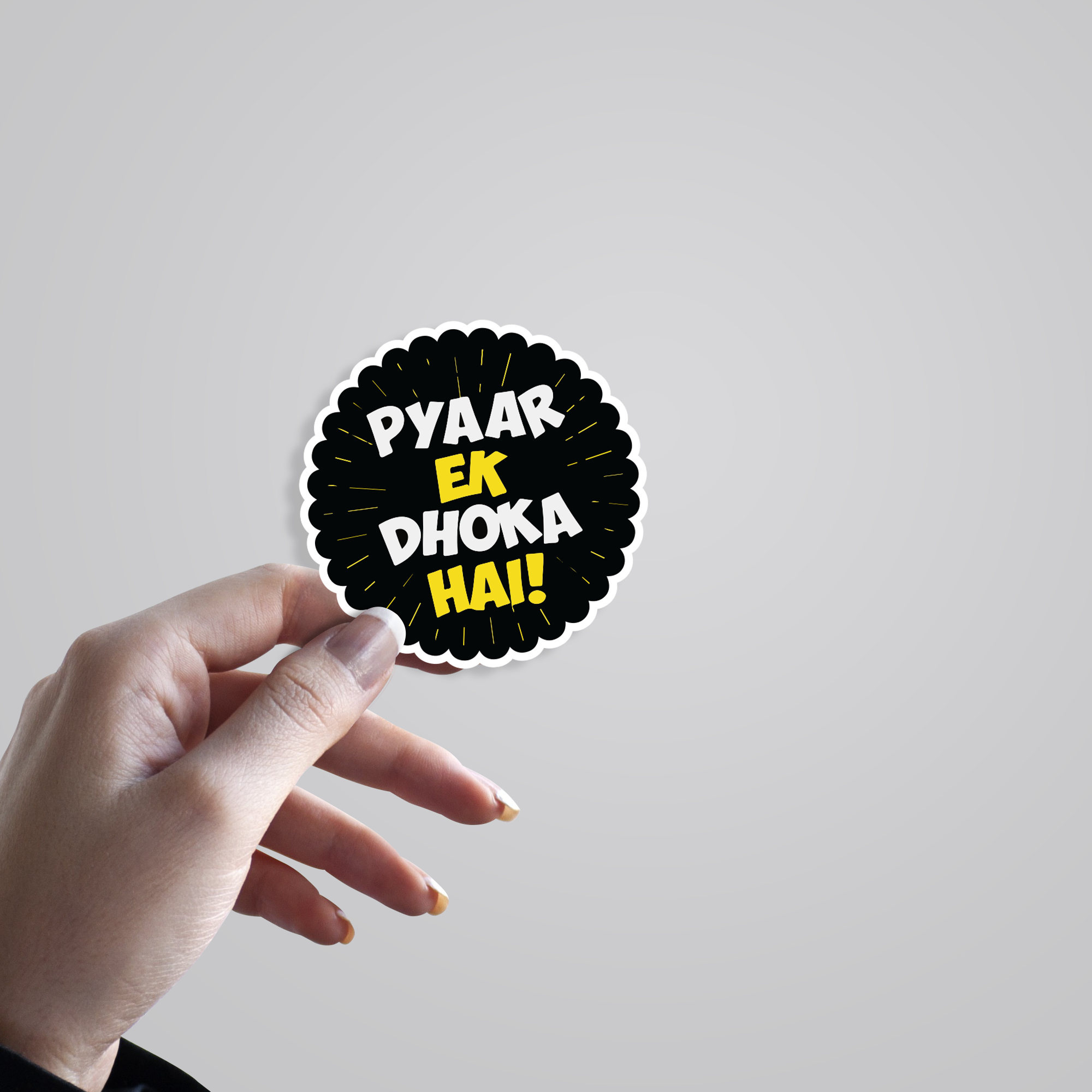 Fomo Store Stickers Witty Pyaar ek Dhoka hai!