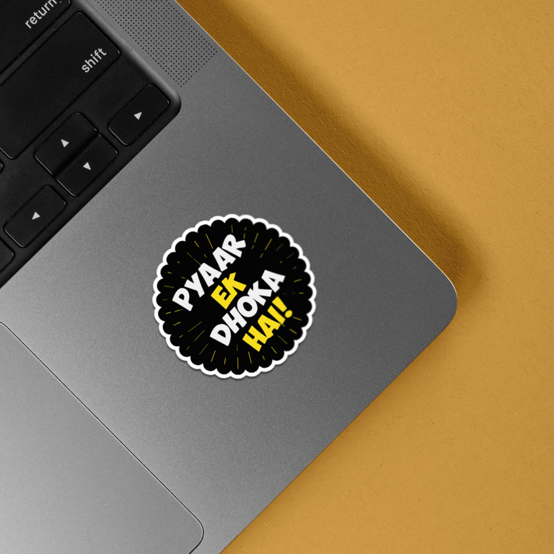Pyaar ek Dhoka hai! Witty Stickers