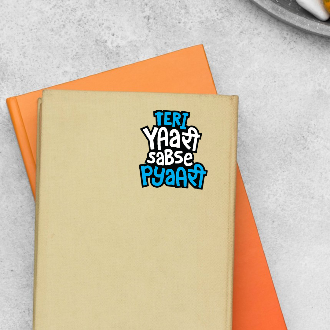 Teri Yaari Sabse Pyaari Witty Stickers