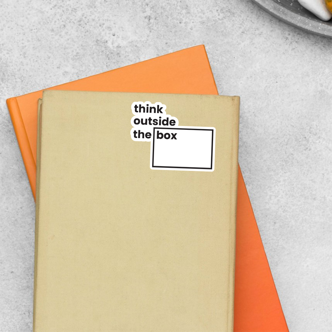 Think Outside the Box Witty Stickers