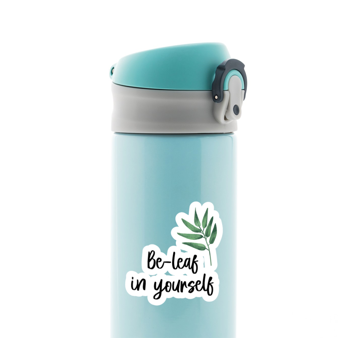 Be Leaf in Yourself Witty Stickers