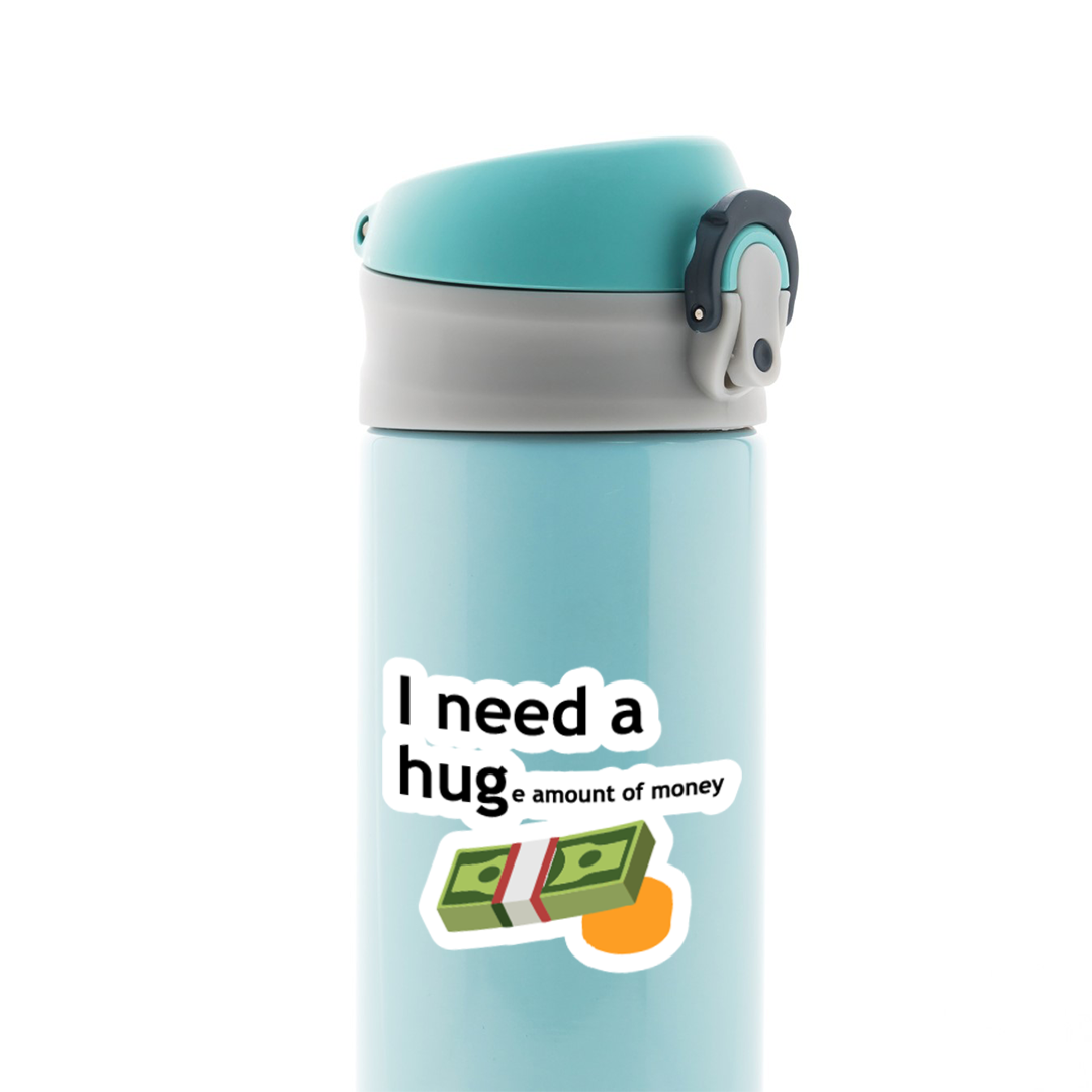 I need a Hug Witty Stickers