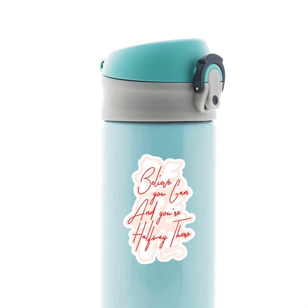 Believe you can Motivational Stickers