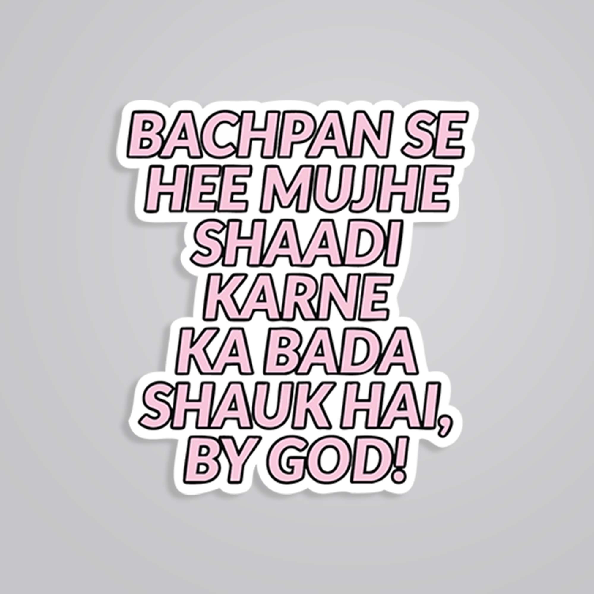 Bachpan se hi shaadi karne ka shauk hai Movies Stickers