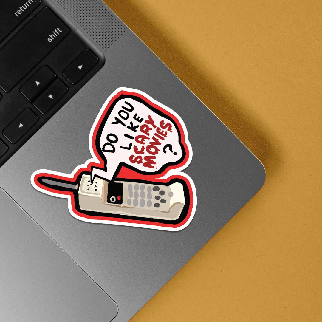 Do you like scary movies Movies Stickers