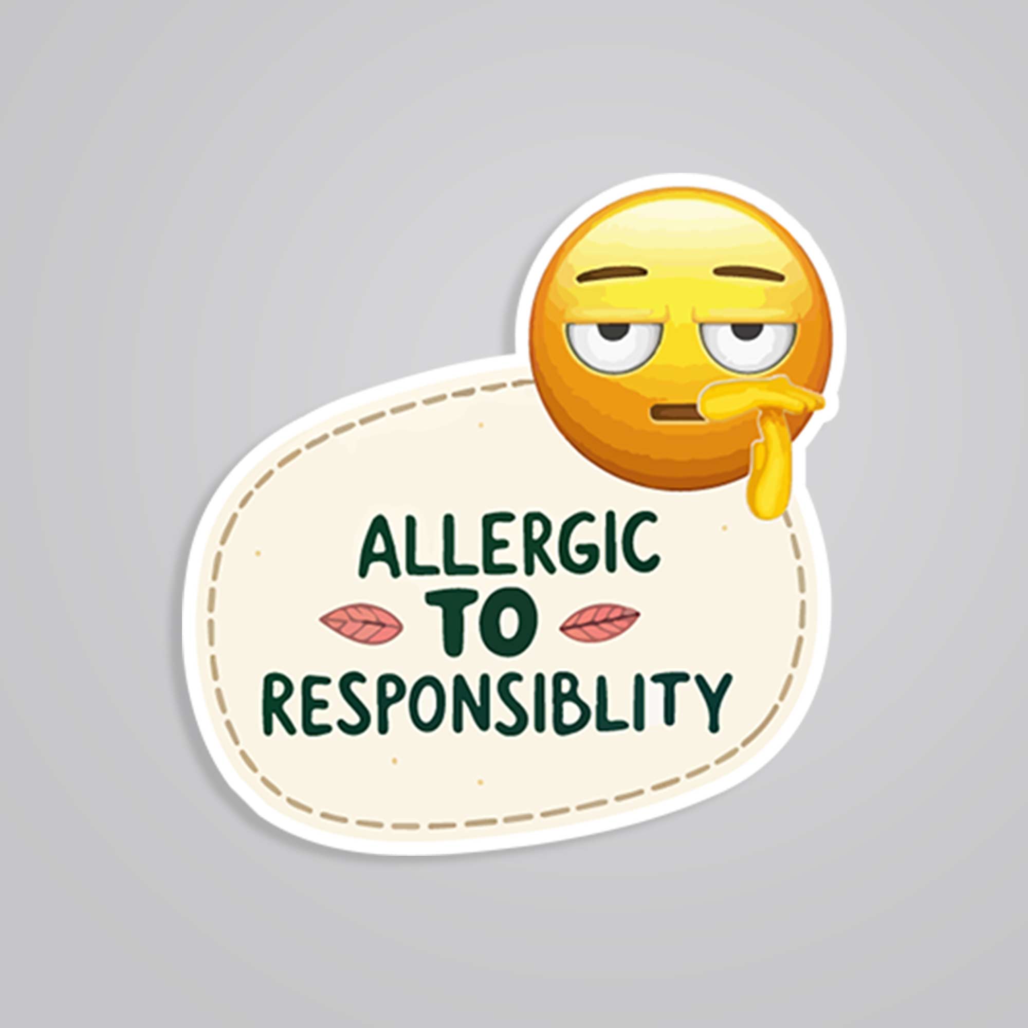 Fomo Store Stickers Witty Allergic to Responsibility