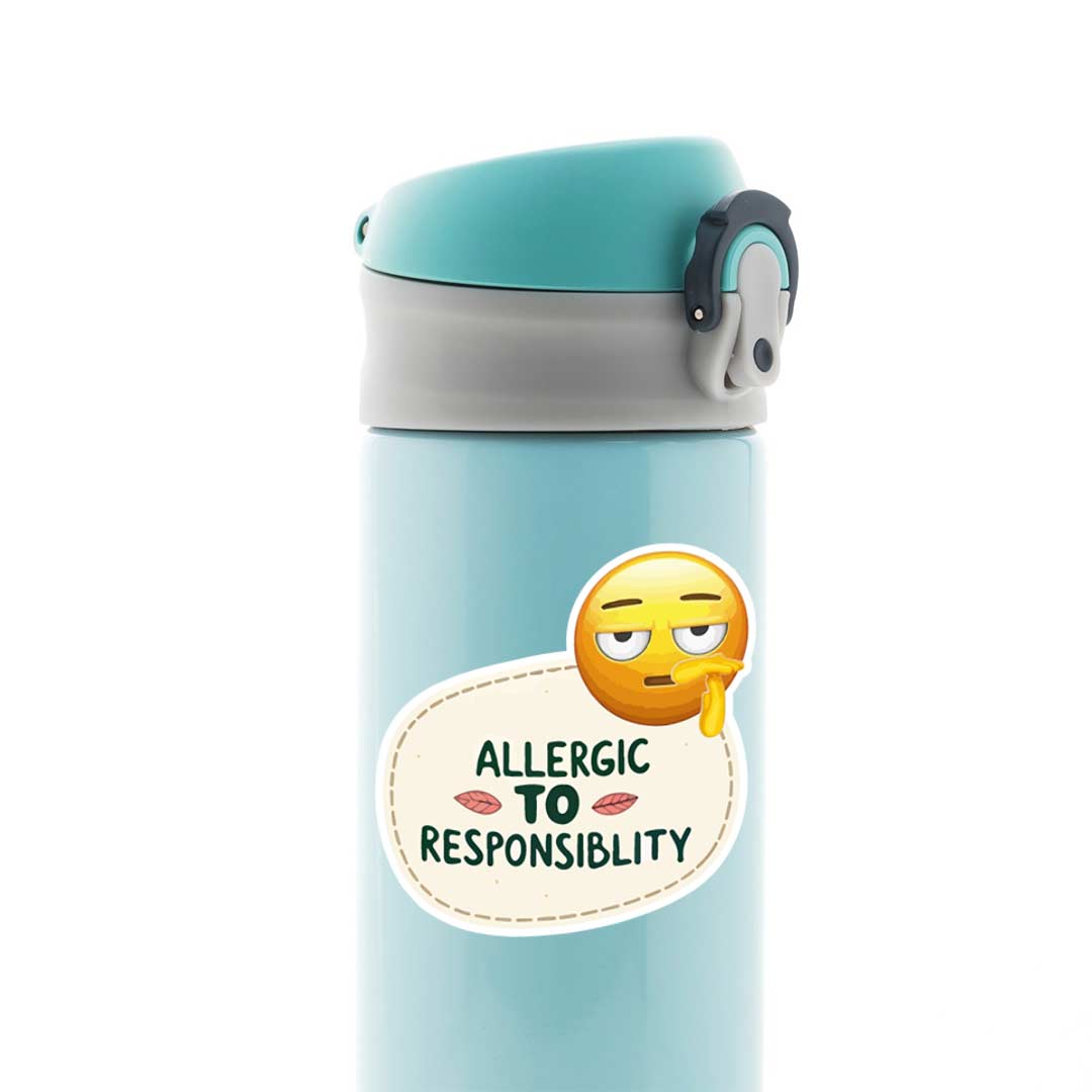 Allergic to Responsibility Witty Stickers