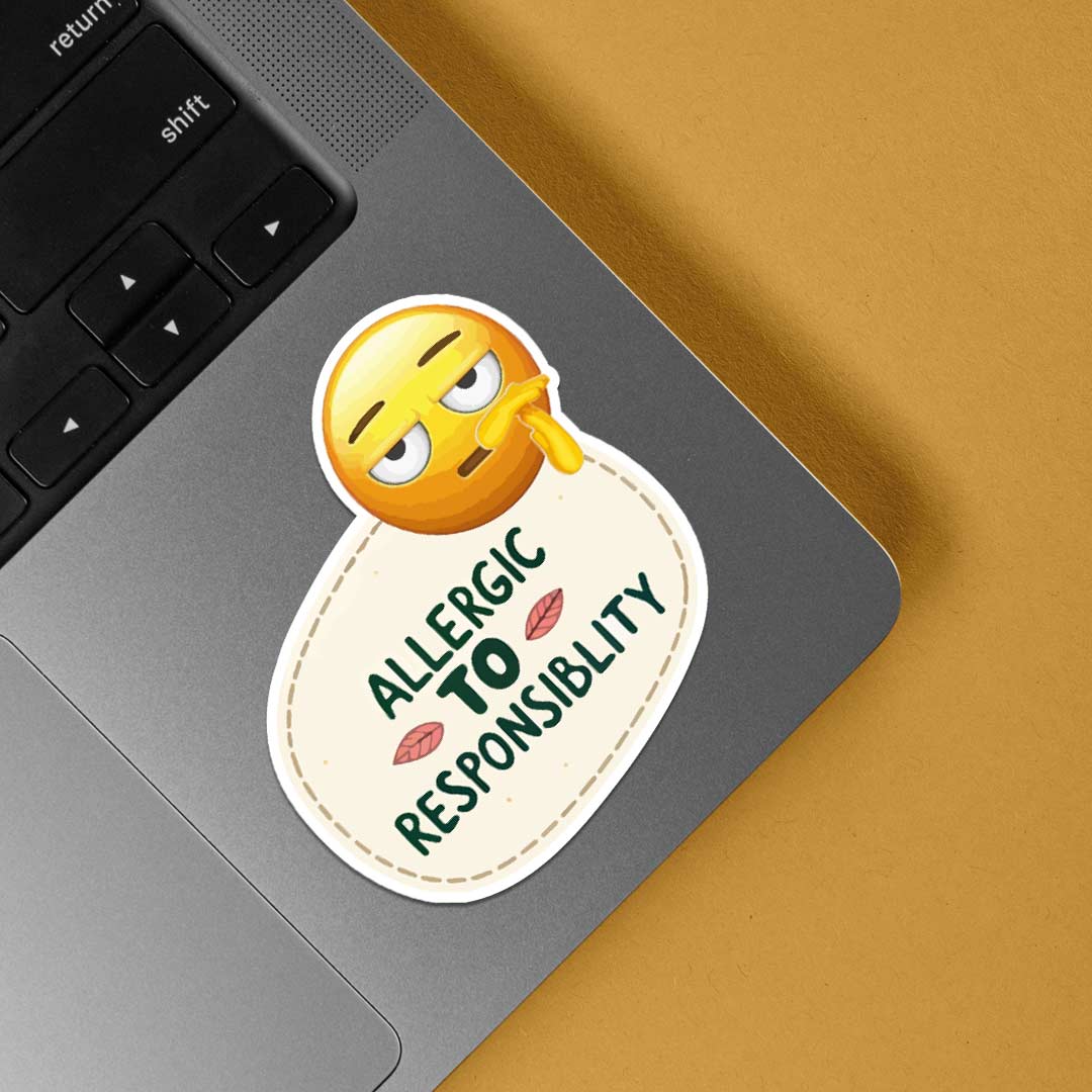 Allergic to Responsibility Witty Stickers
