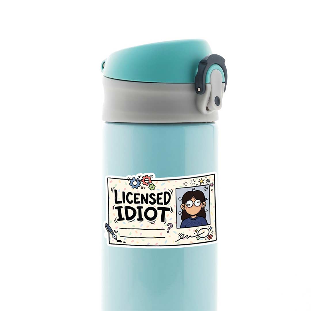 Licensed Idiot Witty Stickers