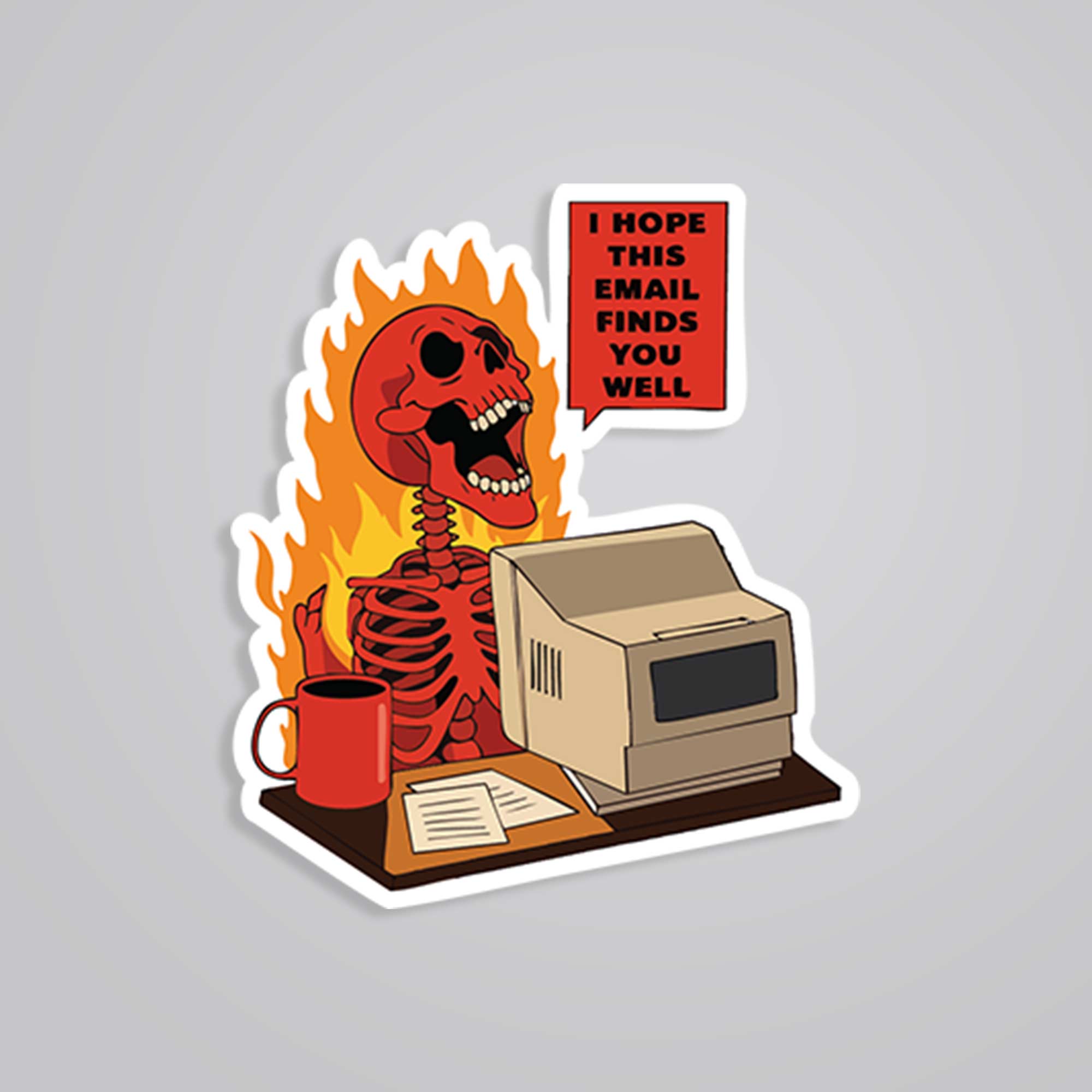I hope this email finds you well Witty Stickers