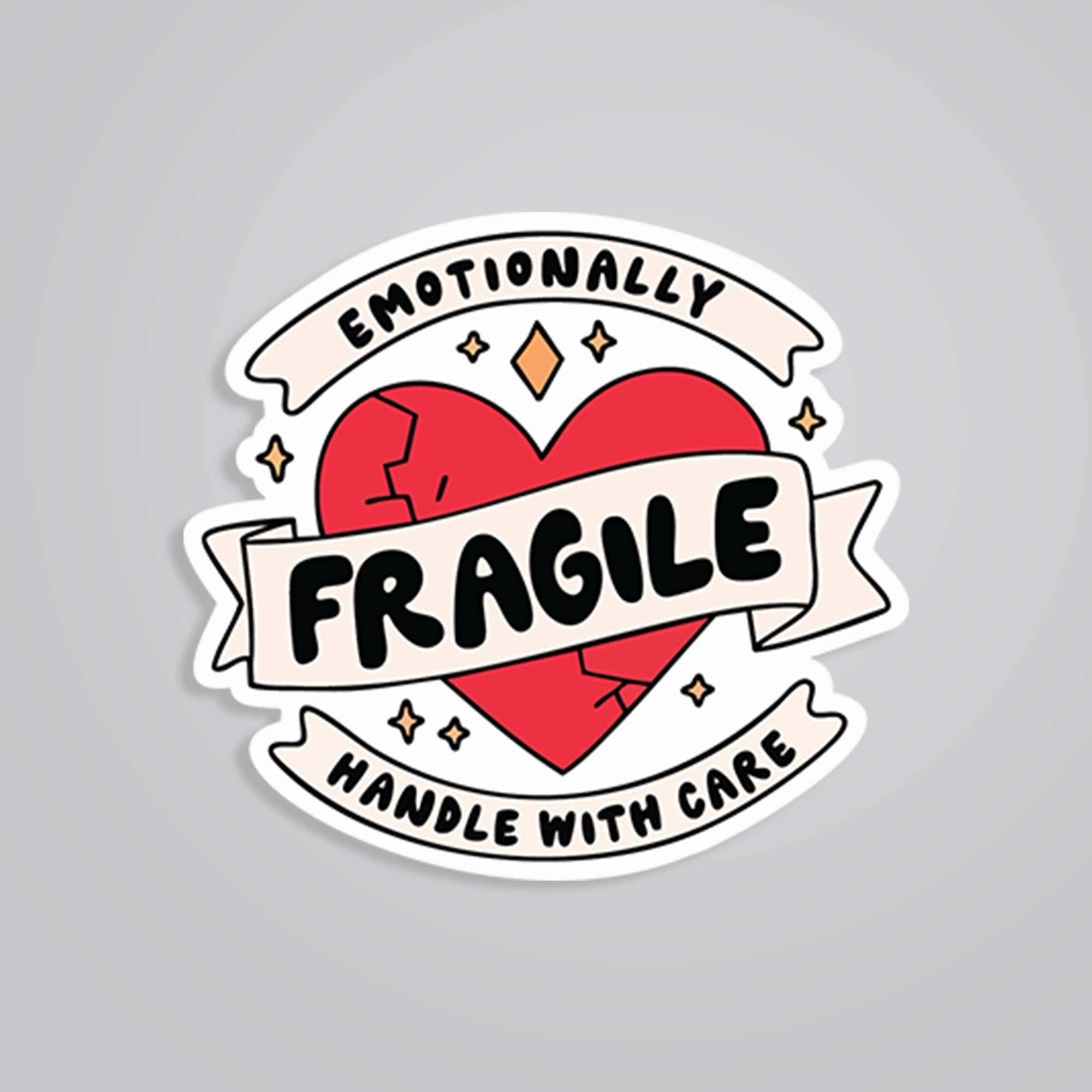 Emotionally Fragile Witty Stickers
