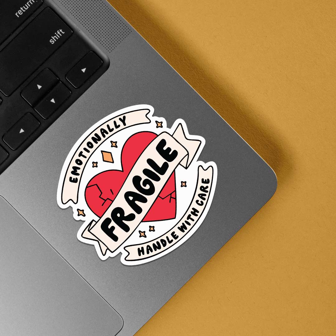 Emotionally Fragile Witty Stickers