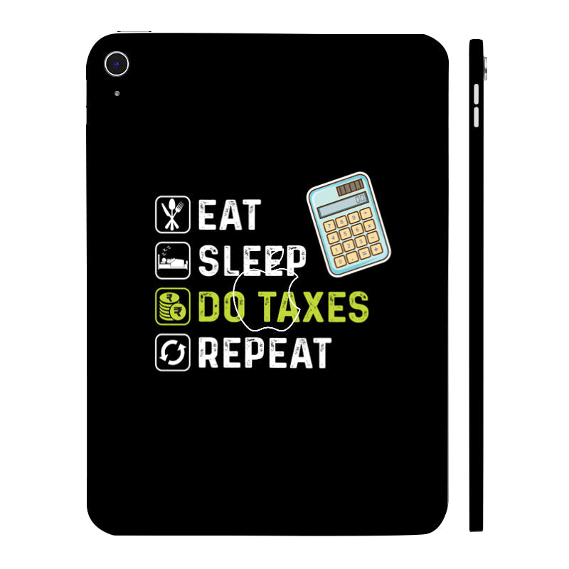 Apple iPad 10th Gen 2022 Eat Sleep Do Taxes Repeat Tablet Skins