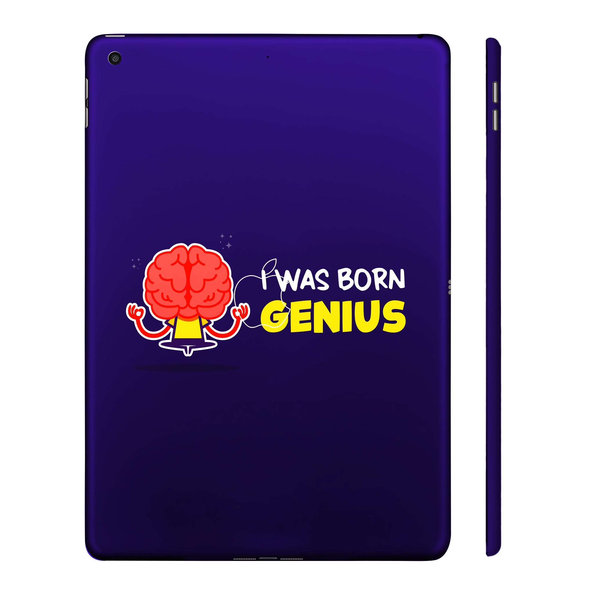 Apple iPad 9th Gen 2021 I was born genuis Tablet Skins