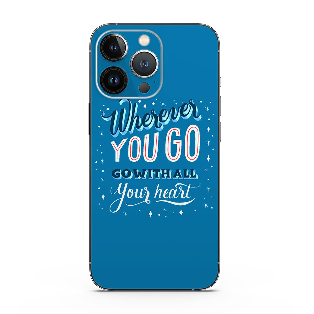 Fomo Store Mobile Skins Quotes Go With All Your Heart