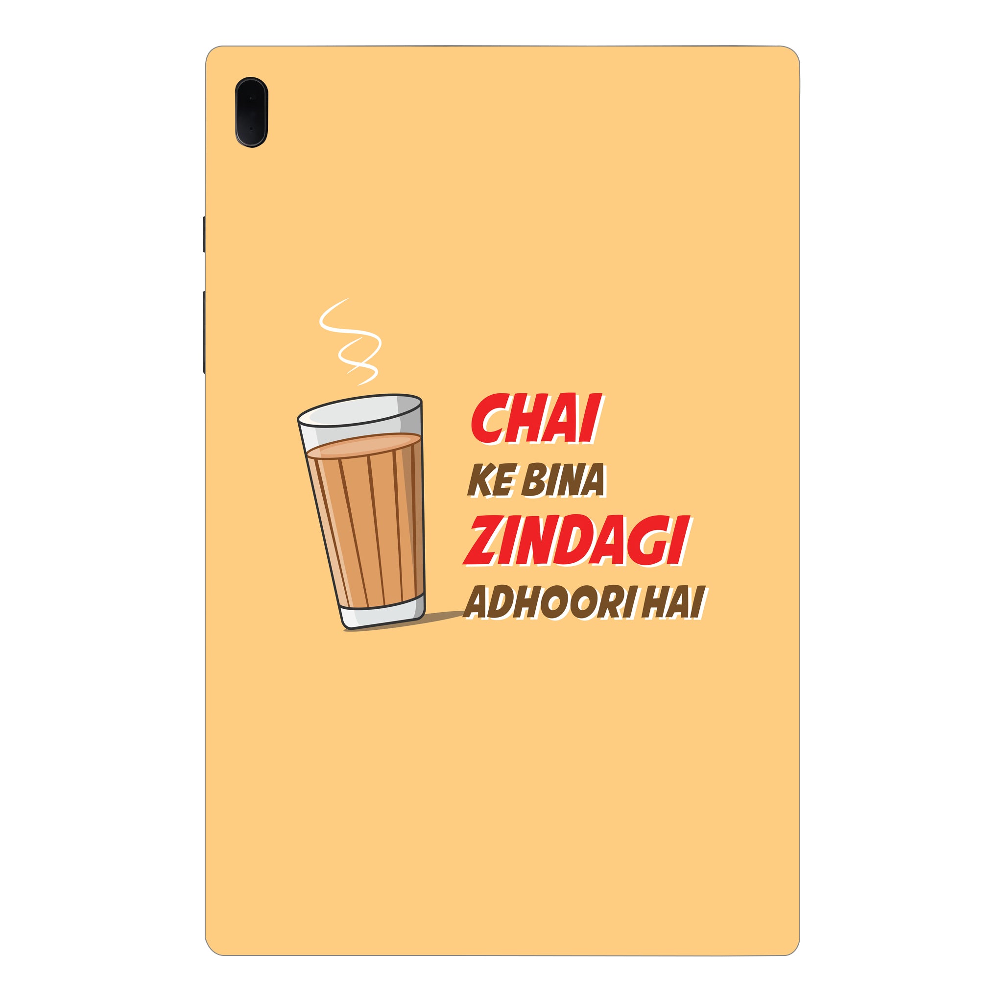 Samsung Galaxy Tab S7 FE Chai Ke Bina Zindagi Adhoori Hai Tablet Skins