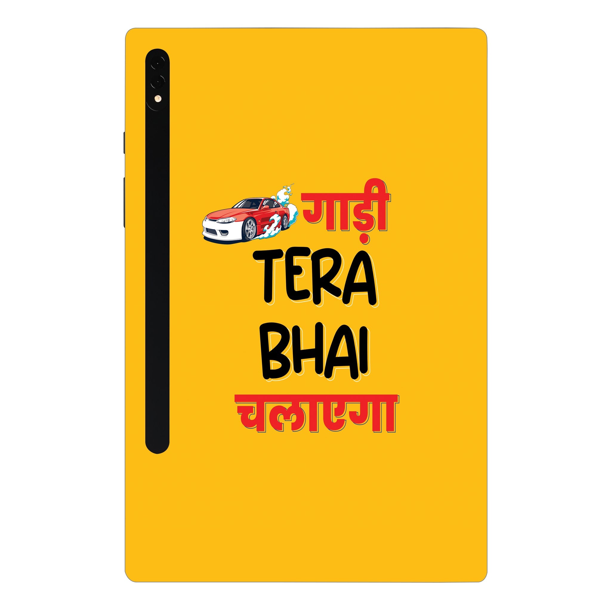 Samsung Galaxy Tab S7 Plus Gaadi tera bhai chalayega Tablet Skins