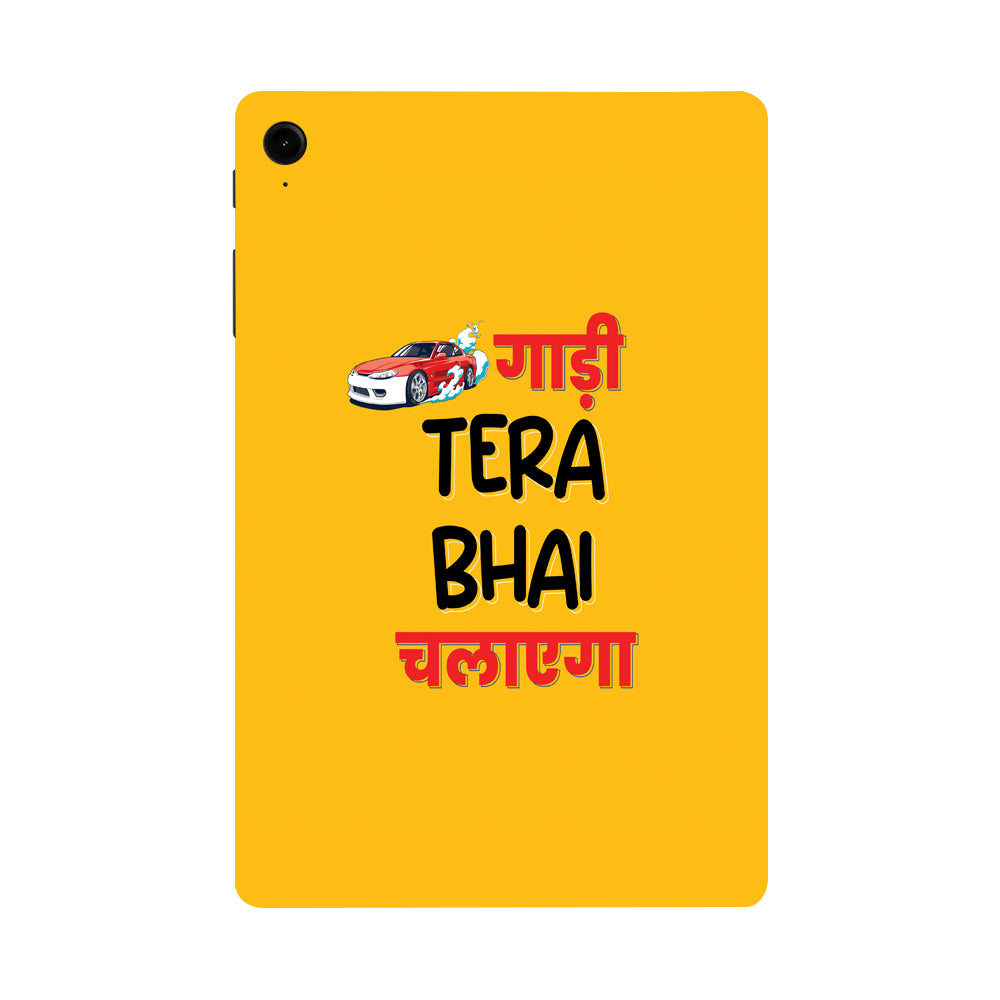 Samsung Galaxy Tab S9 FE Gaadi tera bhai chalayega Tablet Skins