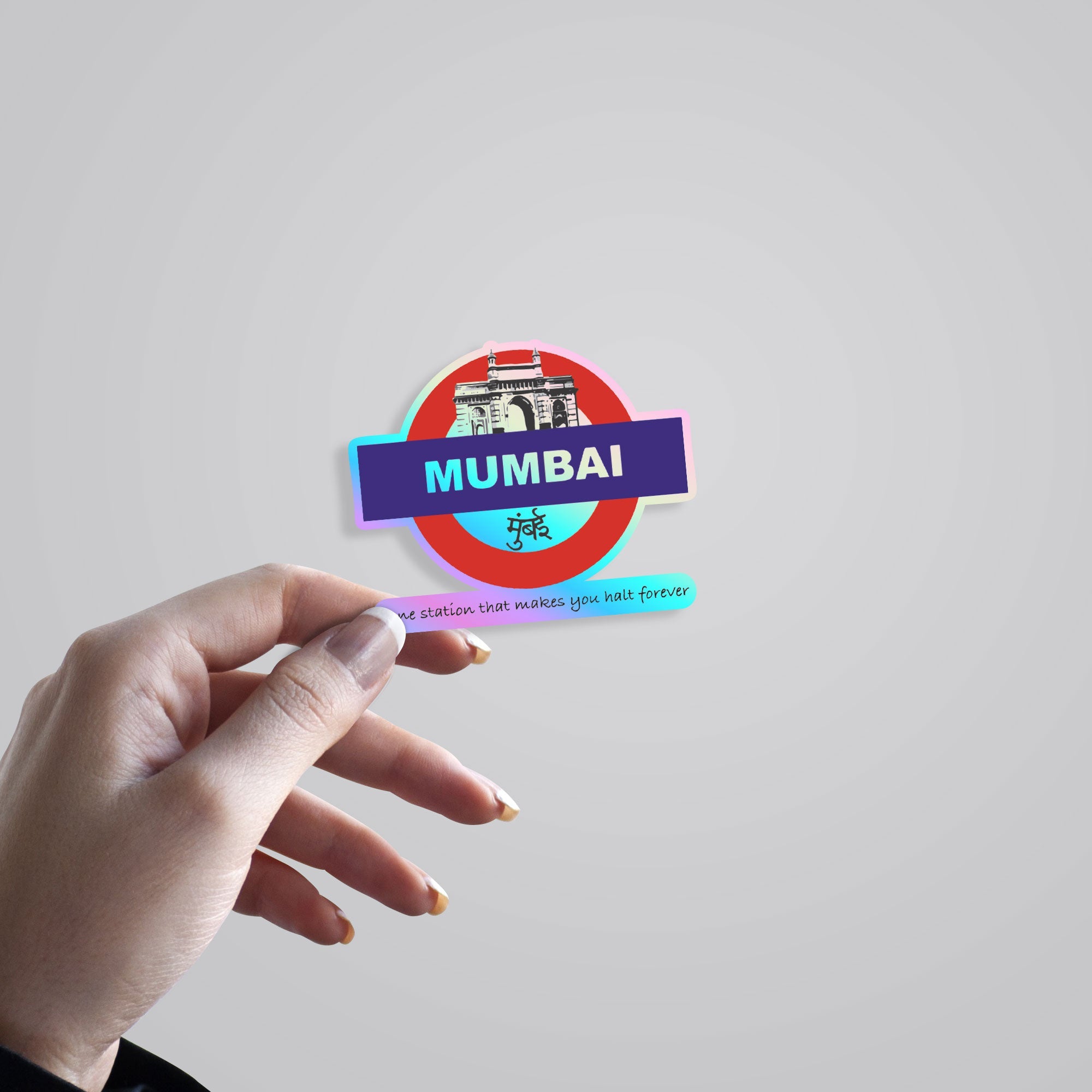 Mumbai One Station That Makes You Halt Holographic Stickers