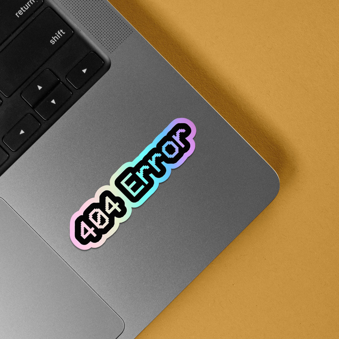 404 Error Holographic Stickers